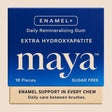 Maya ENAMEL+ Daily Remineralizing Gum, Extra Hydroxyapatite, 18 pieces
